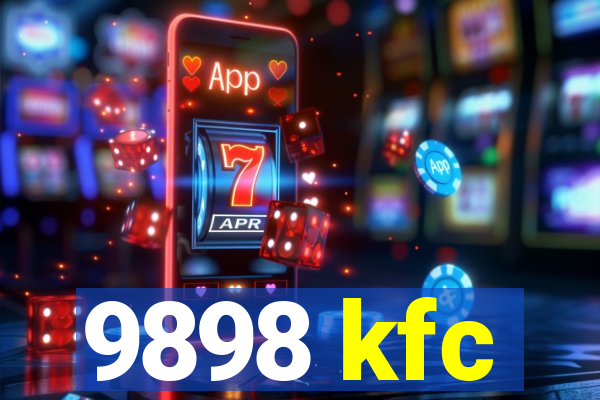 9898 kfc